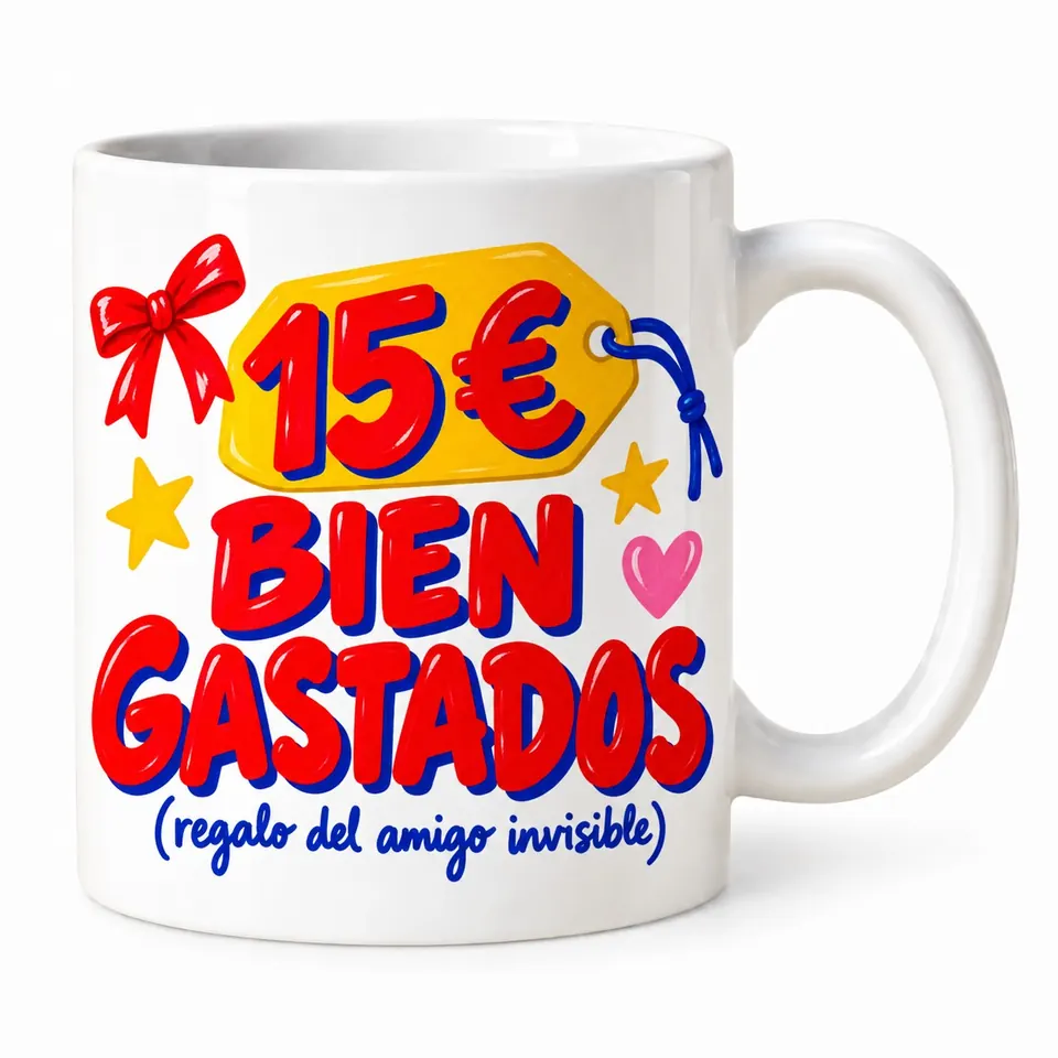Taza «15 € / 10 € bien gastados»