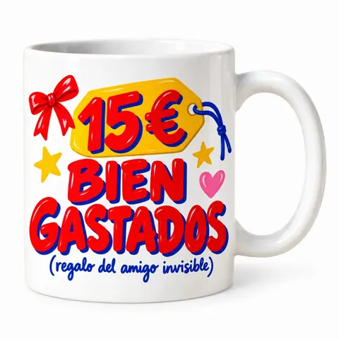 Taza «15 € / 10 € bien gastados»