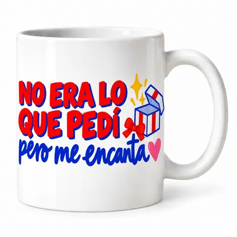Taza «No era lo que pedí»
