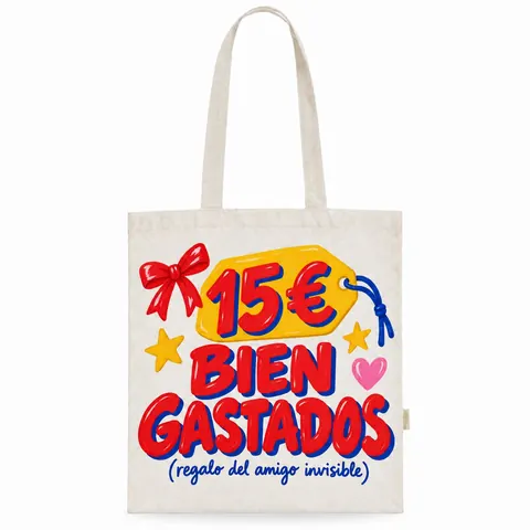 Totebag «15 € / 10 € bien gastados»